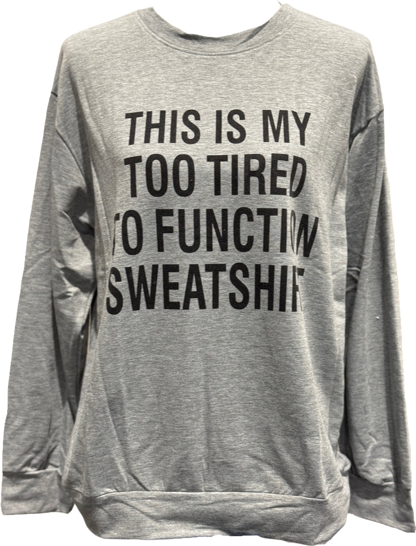 Too Tired To Function