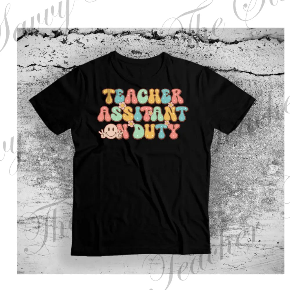 Teacher Assistant On Duty spirit shirt - Small - Shirts & Tops