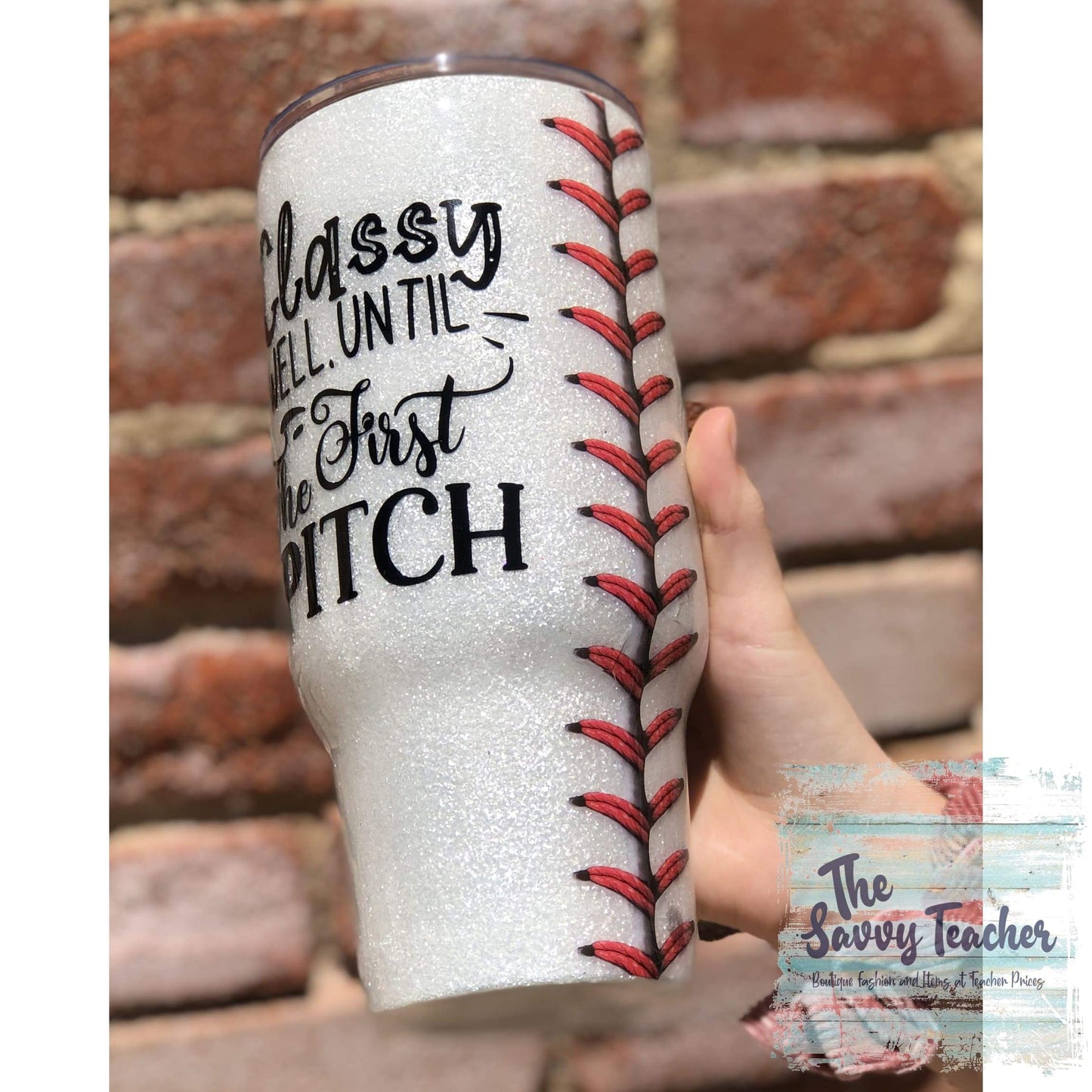 Classy Until the First Pitch 30 oz baseball design tumbler -