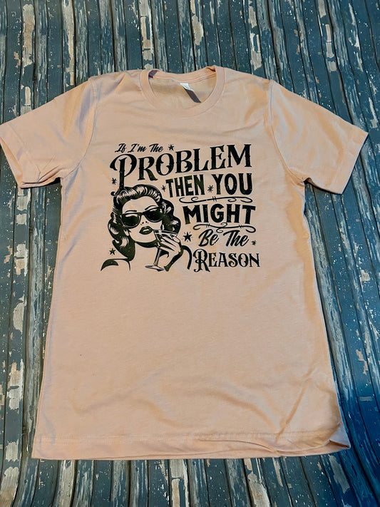 I’m The Problem