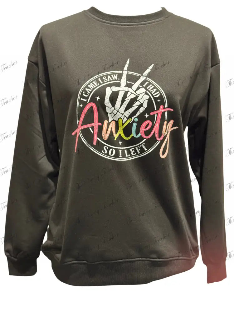 Anxiety - Small / Short - sweatshirt