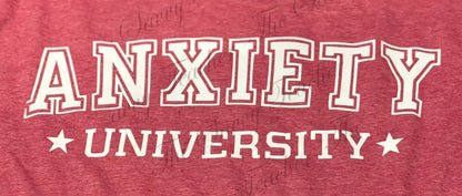 Anxiety University - t-shirt