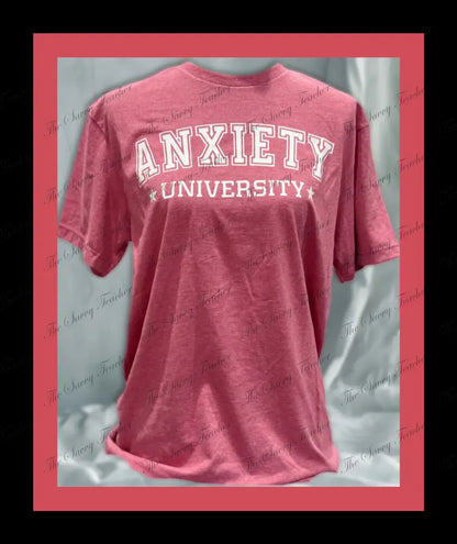 Anxiety University - t-shirt