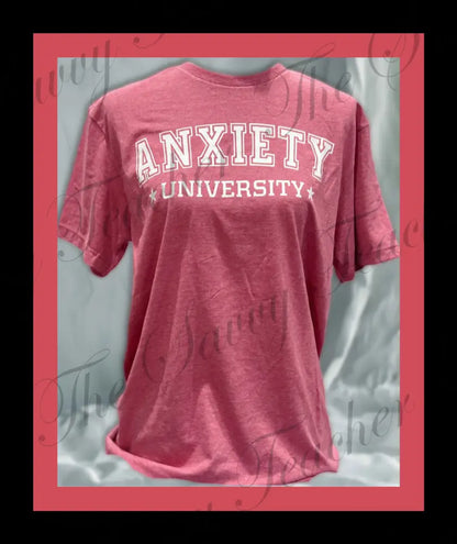 Anxiety University - t-shirt