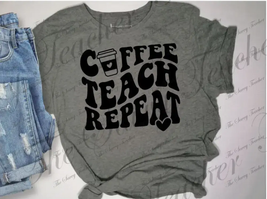 Coffee Teach Repeat - Small - t-shirt