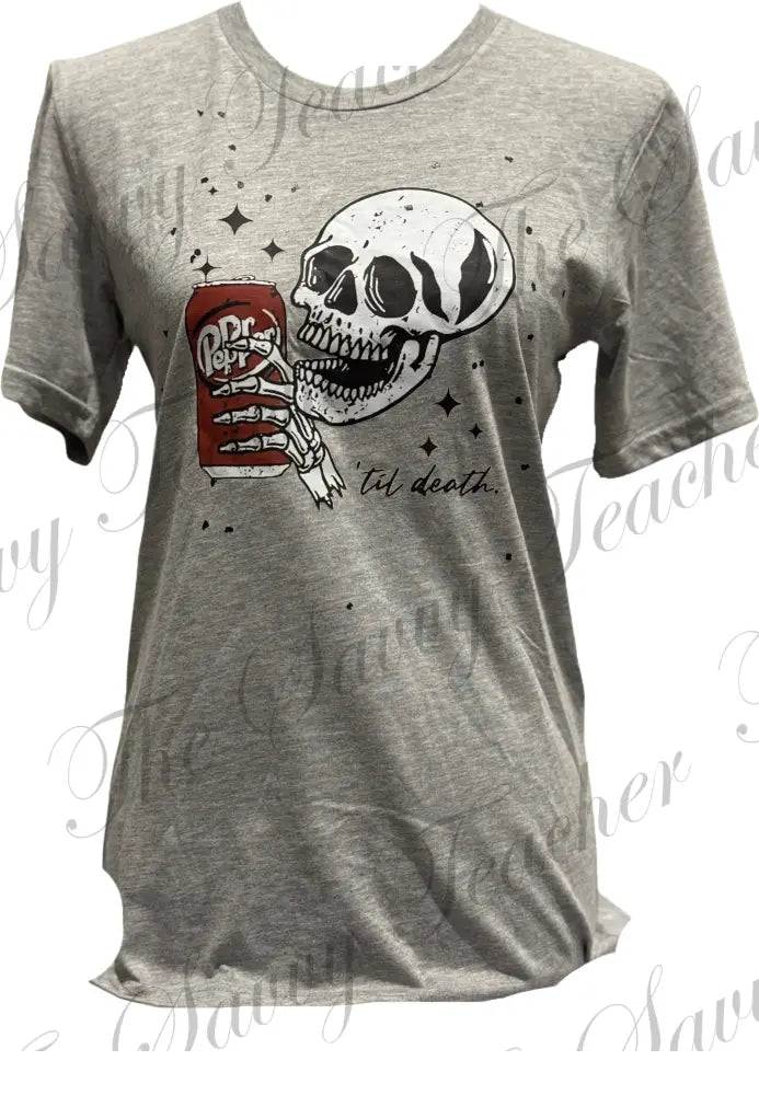Dr Pepper til Death - t-shirt