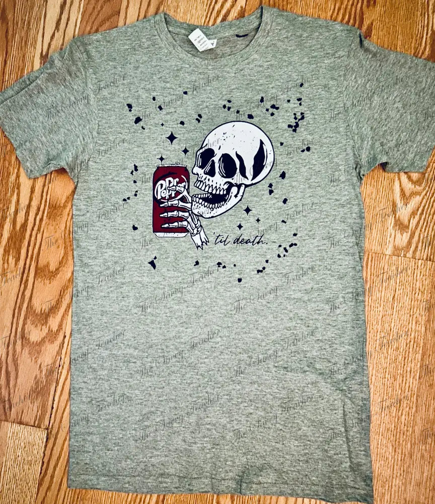 Dr Pepper til Death - t-shirt