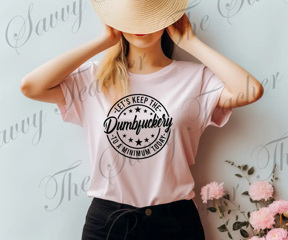 Dumbfuckery - XS - t-shirt