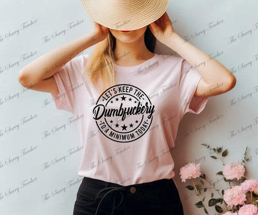 Dumbfuckery - XS - t-shirt