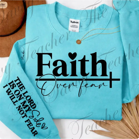 Faith Over Fear Sweatshirt - XS - sweatshirt