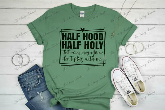 Half-Hood Half-Holy - small - t-shirt