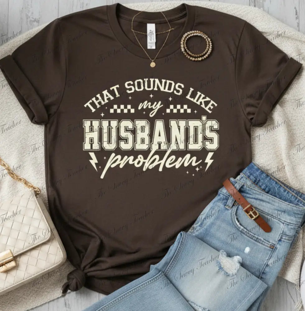 Husbands Problem - Shirts & Tops