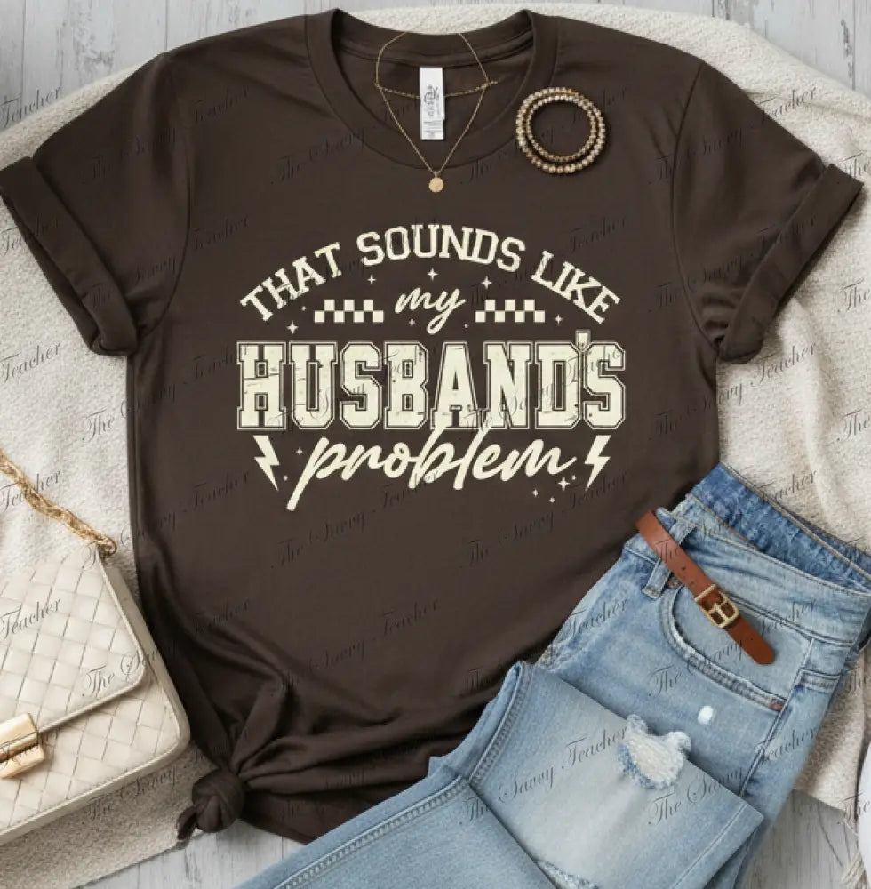 Husbands Problem - Shirts & Tops