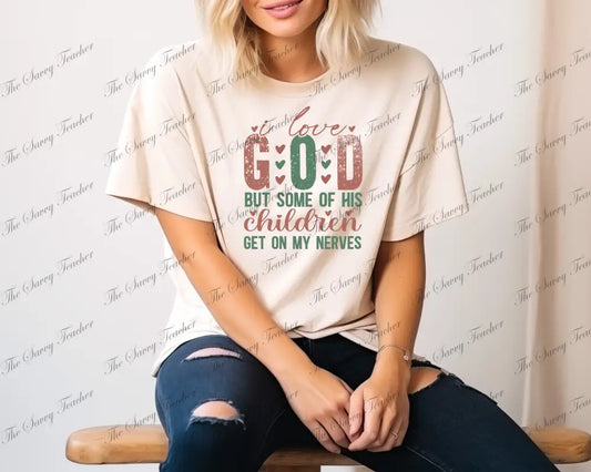 I Love God but Some of His People - XS - t-shirt