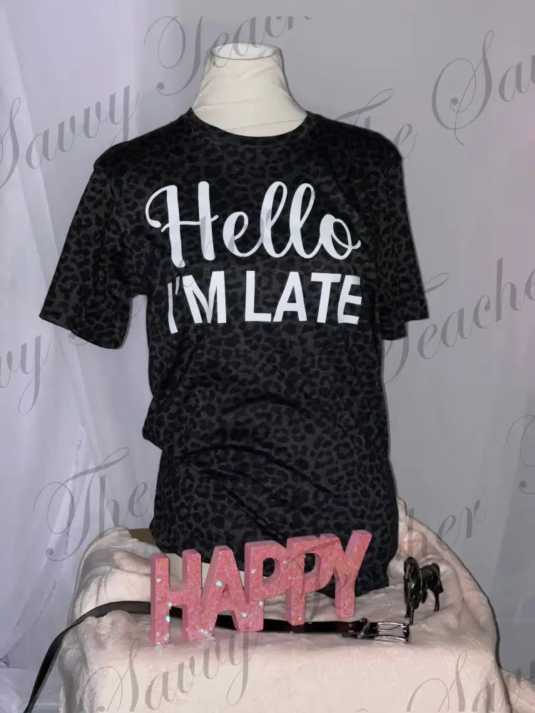 I’m Late - Small - t-shirt