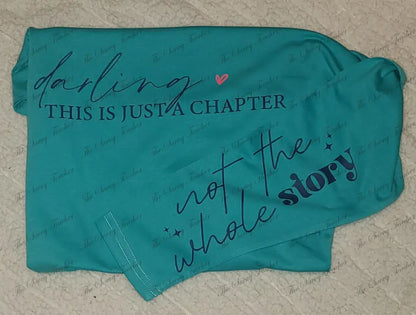 One Chapter not the Whole Story - Small - t-shirt