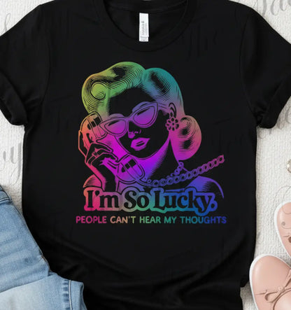 People Can’t Hear My Thoughts - t-shirt