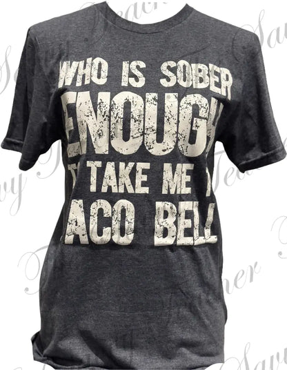 Sober Enough - t-shirt