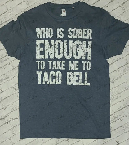Sober Enough - t-shirt