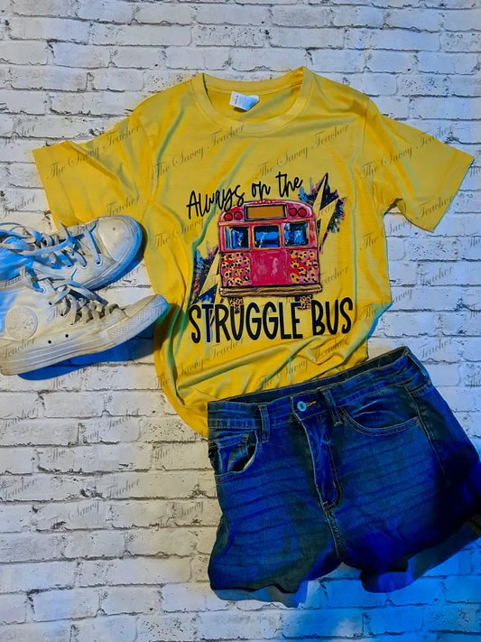 Struggle Bus - small - t-shirt