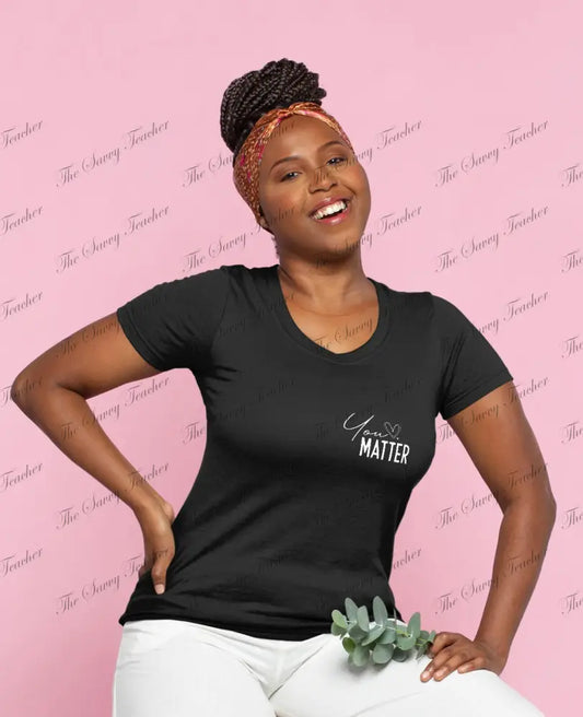 You Matter T-Shirt - sweatshirt