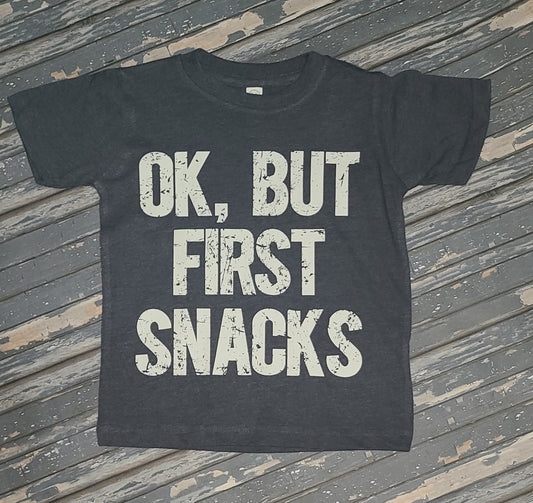 Ok, But First Snacks